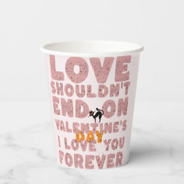 カップルのために、愛はバレンタインの日に終わるべきではない 紙コップ