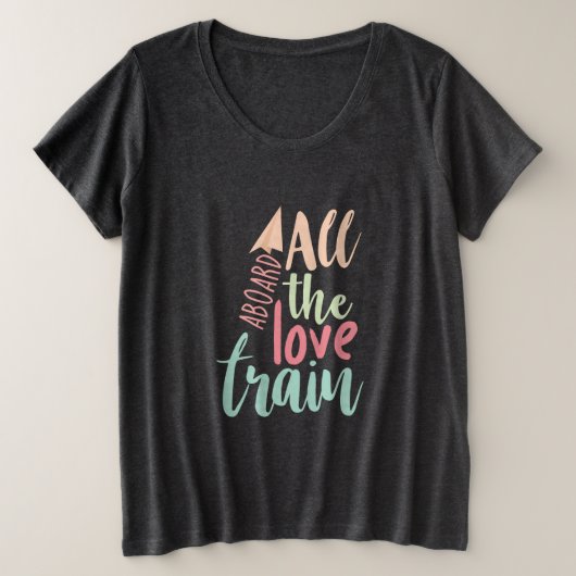 カップルの贈り物すべてのラブトレイン プラスサイズTシャツ (デザイン正面)
