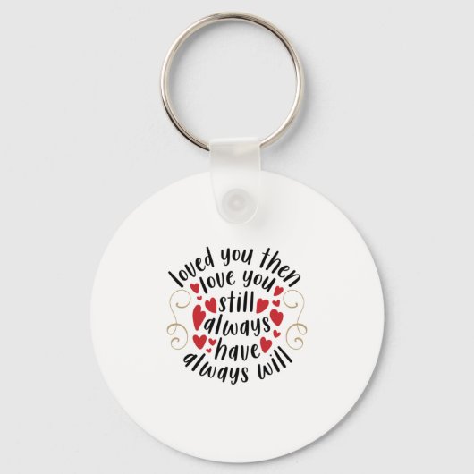 カップルの贈り物はあなたを愛し、それはまだ愛する キーホルダー (正面)