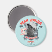 カディシャック |ええ、14ドルを懸命に？ マグネット (正面/裏面)