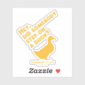 カディシャック |おい、誰かがアヒルに足を踏んだのか? シール (シート)