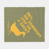 カディシャック |おい、誰かがアヒルに足を踏んだのか? フリースブランケット (正面(横))