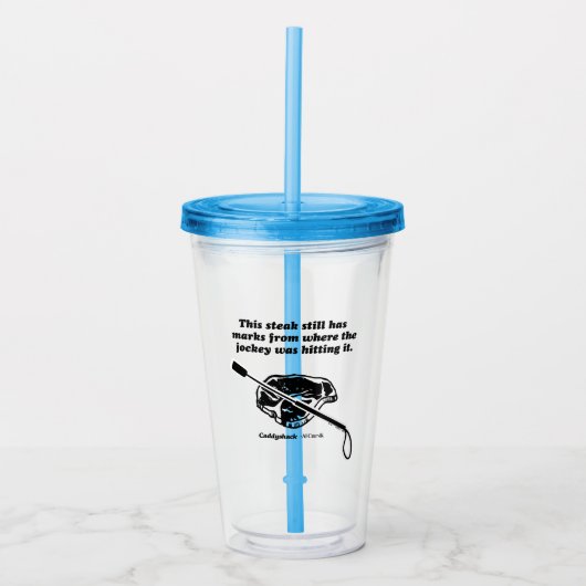 カディシャック |このステーキはまだマーク アクリルタンブラー (正面)