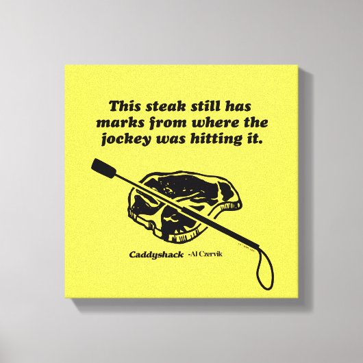 カディシャック |このステーキはまだマーク キャンバスプリント (正面)