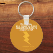 カディシャック |ねえベビーあなたは何かだったに違いない キーホルダー (正面)