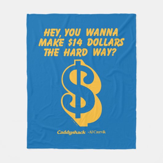 カディシャック |ねえ、14ドルを懸命方法にしたい? フリースブランケット (正面)