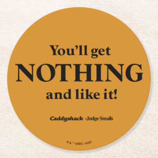 カディシャック |何も手に入らない! ラウンドペーパーコースター