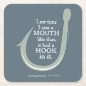 カディシャック |私は前回、そのような口を見た スクエアペーパーコースター (正面)