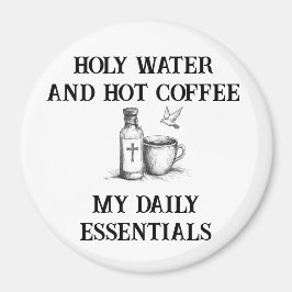 カトリックのユーモアの磁石：聖水とホットコーヒー マグネット