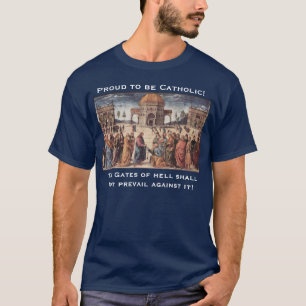 カトリック教があること誇りを持った! 、hのゲート… tシャツ