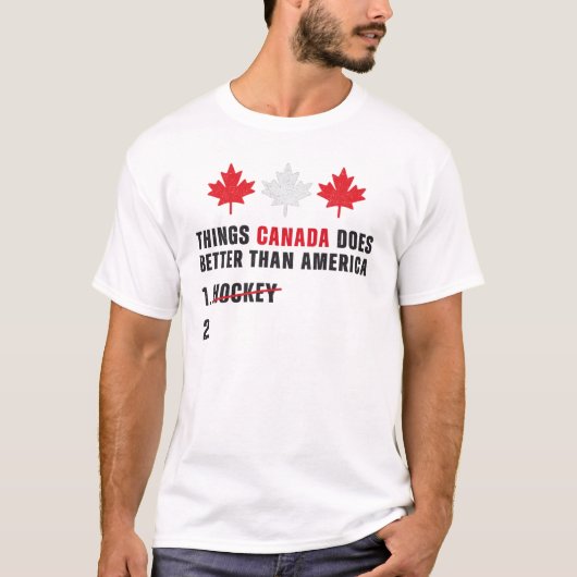 カナダがアメリカよりうまくやっていること 1. ホッケー 2 Tシャツ (正面)