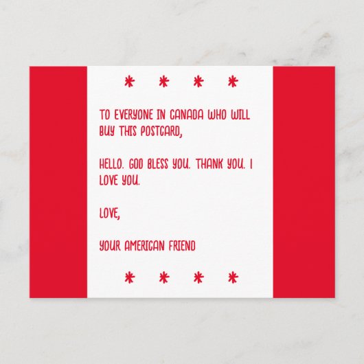カナダに神の祝福を。愛を込めて、あなたのアメリカ人の友達から。 ポストカード (正面)