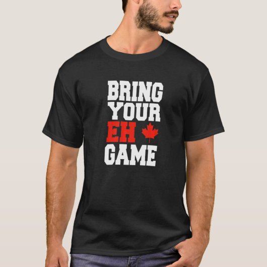 カナダのホッケー、あなたのエーゲームをカナダに持ち込め 2 Tシャツ (正面)