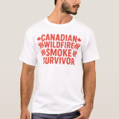 カナダの山火事の煙を生き延びた人 エアコンディション・ウォリア Tシャツ (正面)