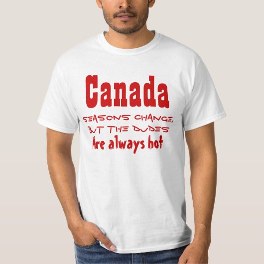 カナダの熱いdudes tシャツ (正面)