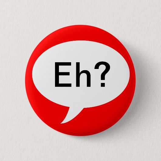 カナダのEhおもしろいジョークピンレッドホワイトカートゥーンサントル 缶バッジ (正面)