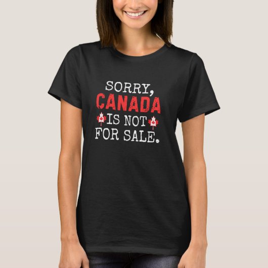 カナダは売り物じゃないよ Tシャツ (正面)