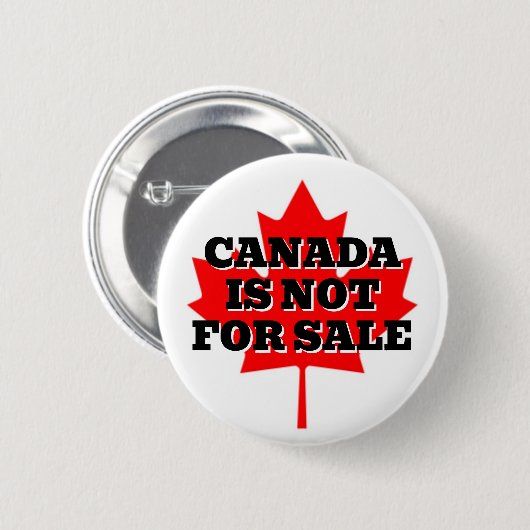 カナダは売り物ではない 缶バッジ (正面&裏面)