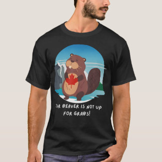 カナダビーバー 私たちのビーバーは争いの対象ではありません Tシャツ
