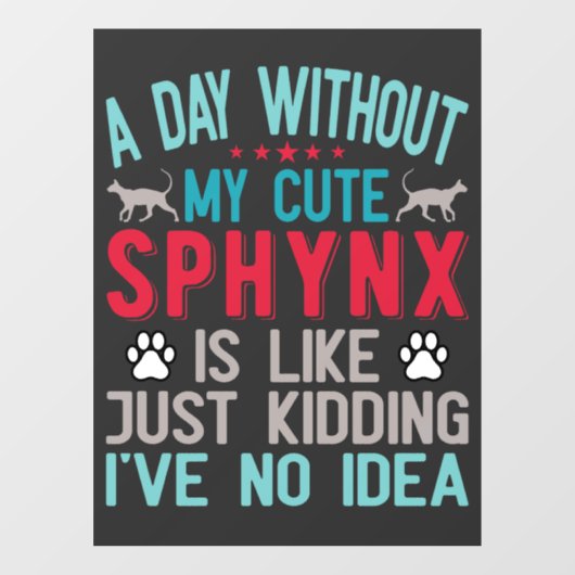 カナダヘアレススフィンクス猫オーナーおもしろいことわざ ウィンドウサイン (シート)