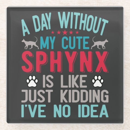 カナダヘアレススフィンクス猫オーナーおもしろいことわざ ガラスコースター (正面)