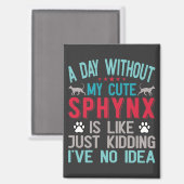 カナダヘアレススフィンクス猫オーナーおもしろいことわざ マグネット (正面/裏面)