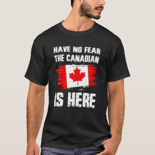 カナダ人がここにカナダ国旗Pridを持っている恐れはない Tシャツ