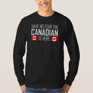 カナダ人がカナダの日に来る心配はない Tシャツ