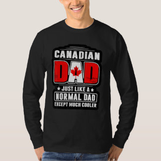カナダ人のパパ 普通のパパと変わらないけどちょっと凄い Tシャツ