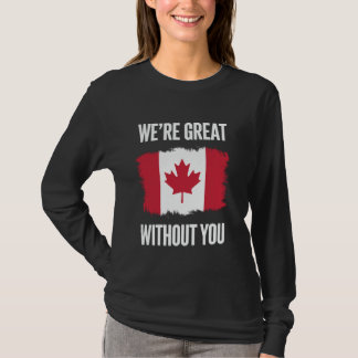 カナダ素晴らし国旗の声明Poなし Tシャツ