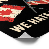 カナダ親愛私たちは彼がアンチトランプのカナダのPrを嫌う ポスター (角)