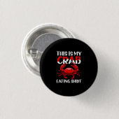 カニ食べズTシャツTシャツToday Forecast Crabs An 缶バッジ (正面&裏面)