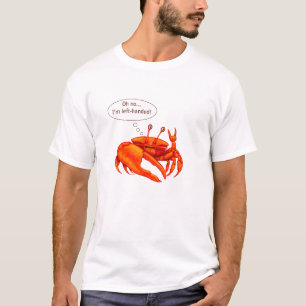 「カニ」のTシャツ混乱させました Tシャツ