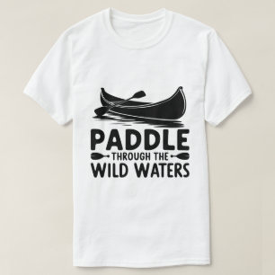 カヌーのシルエットとパドルの名言アート Tシャツ
