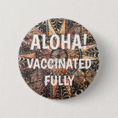 カパハワイアンタトゥータパアロハワクチン接種 缶バッジ (正面)