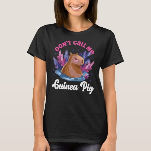 カピバラ私をギニアピグと呼ぶな Tシャツ (正面)