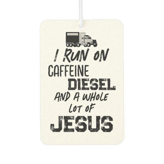 カフェインおもしろいディーゼルとイエスのトラックグランジカー カーエアーフレッシュナー (正面)