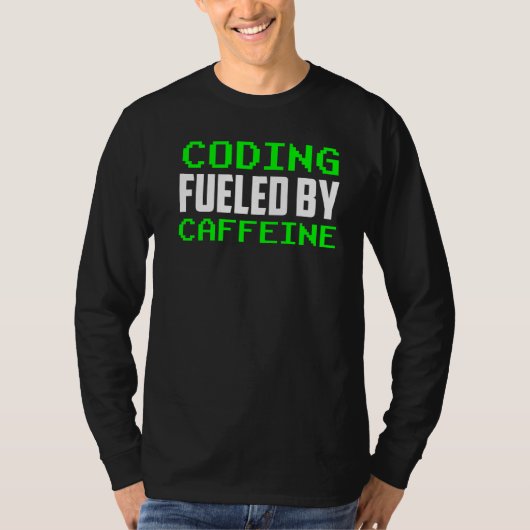 カフェインことわざコードProgrにより推進されるコーディング Tシャツ (正面)