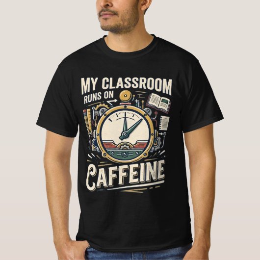 カフェインで動く教室 楽しい先生Tシャツ Tシャツ (正面)