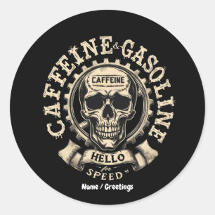 カフェインとガソリンはスピードステッカーに挨拶する ラウンドシール