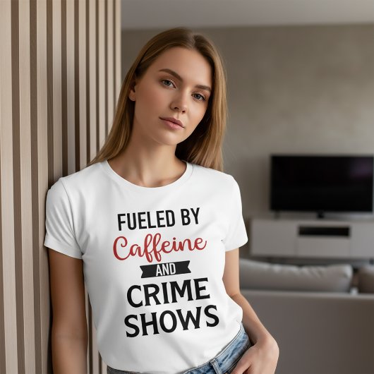 カフェインと犯罪番組Tシャツで煽られる Tシャツ