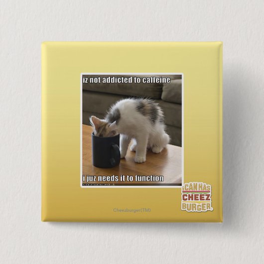 カフェインに熱中されません 缶バッジ (正面)