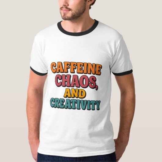 カフェインのカオスと創造性Tシャツ Tシャツ (正面)