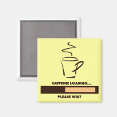カフェインのロード – お待ちください マグネット (正面/裏面)