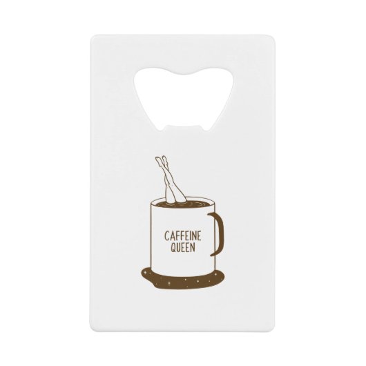 カフェインの女王 クレジットカード栓抜き (正面)