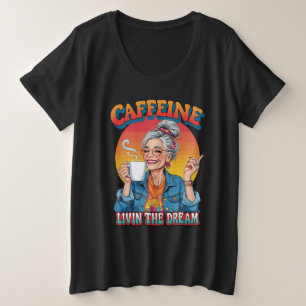 カフェインの女王 - 夢のようなコーヒーの瞬間 プラスサイズTシャツ