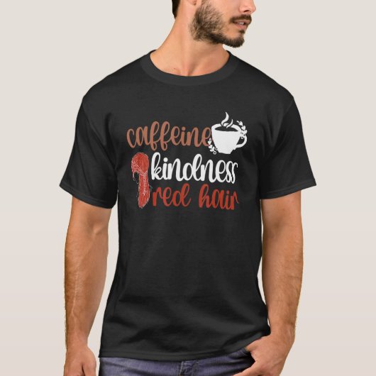 カフェインの親切な赤い髪の赤毛ジンジャーレッド Tシャツ (正面)