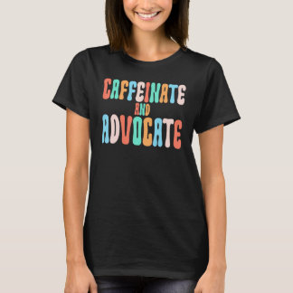 カフェインを摂って闘おう SPED教師 ソーシャルワーカー Tシャツ