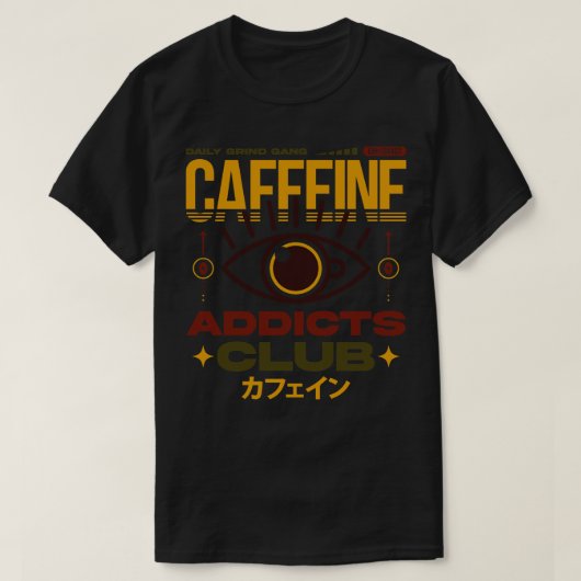 カフェインアディクツクラブコーヒー愛好家 Tシャツ (デザイン正面)