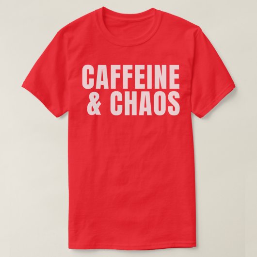 カフェインカオスコーヒー中毒者 Tシャツ (デザイン正面)
